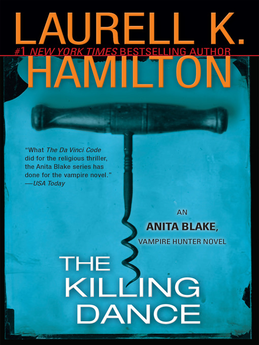 Title details for The Killing Dance by Laurell K. Hamilton - Wait list